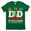 Autism Dad Autism Mom Fathers Day Autism Dad Family Matching T-Shirt
