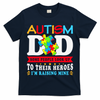 Autism Dad Autism Mom Fathers Day Autism Dad Family Matching T-Shirt
