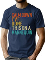 Calm Down I'Ve Done This On A Mannequin Funny Vintage T-Shirt for Men & Women, T-Shirts Graphic Tee - Navy