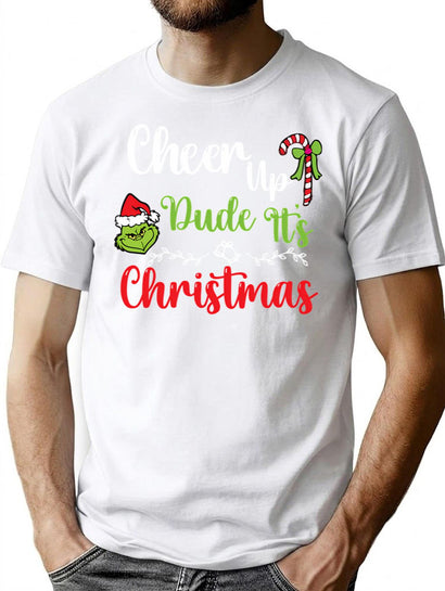Cheer Up Dude Its Christmas T-Shirt for Men & Women, T-Shirts Graphic Tee - Black
