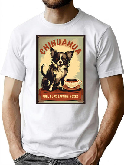 Chihuahua Cafe Vintage Sign - Full Cups Warm Noses T-Shirt for Men & Women, T-Shirts Graphic Tee - Black