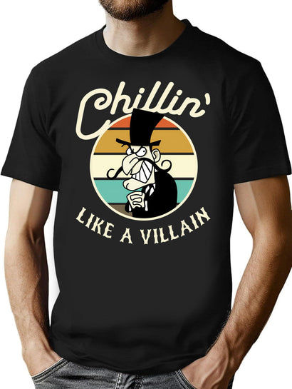 Chillin Like A Villain T-Shirt for Men & Women, T-Shirts Graphic Tee - Black