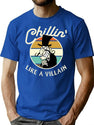 Chillin Like A Villain T-Shirt for Men & Women, T-Shirts Graphic Tee - Blue