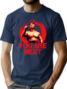 Chong Li You Are Next T-Shirt for Men & Women, T-Shirts Graphic Tee - Navy