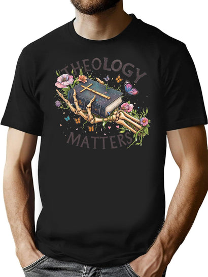 Christian Theology Matters T-Shirt for Men & Women, T-Shirts Graphic Tee - Black
