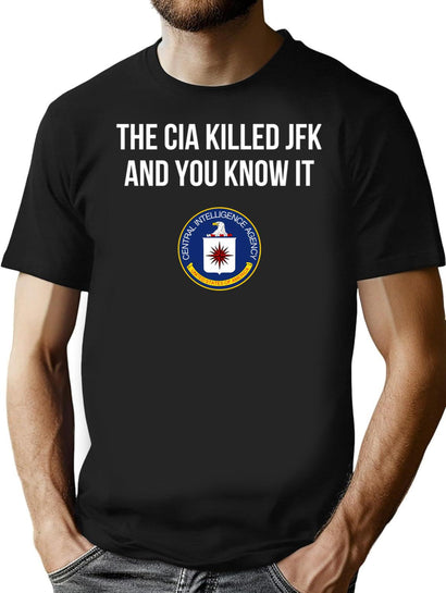 Cia Killed Jfk T-Shirt T-Shirt for Men & Women, T-Shirts Graphic Tee - Black