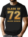 Class Of 72 1972 Class Reunion 50Th Golden Reunion T-Shirt for Men & Women, T-Shirts Graphic Tee - Black
