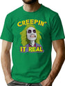 Creepin It Real T-Shirt for Men & Women, T-Shirts Graphic Tee - Green
