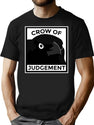 Crow Of Judgement T-Shirt for Men & Women, T-Shirts Graphic Tee - Black