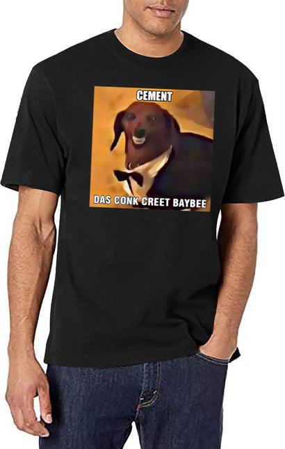 Dachsund Meme Cement Das Conk Creet Baybee Black T-Shirt - Black