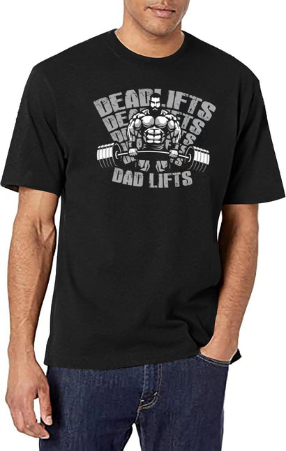Dad Lifts Or Deadlifts Funny Fathers Day Design For Fitness Lover T-Shirt for Men & Women, T-Shirts Graphic Tee - Black