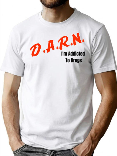 Darn I'M Addicted Dare Parody T-Shirt for Men & Women, T-Shirts Graphic Tee - Black