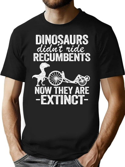 Dinosaurs Didn'T Ride Recumbents Now They Are Extinct Funny Recumbent Bike (1) T-Shirt for Men & Women, T-Shirts Graphic Tee - Black
