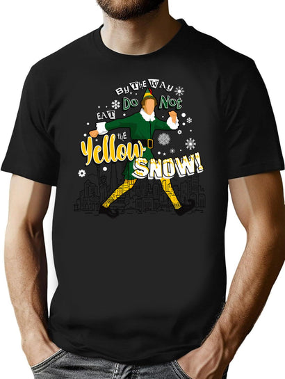 Do Not Eat The Yellow Snow Buddy The Elf T-Shirt for Men & Women, T-Shirts Graphic Tee - Black