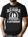 Don'T Mess With Old People Funny Saying Prison Vintage Gift T-Shirt for Men & Women, T-Shirts Graphic Tee - Black