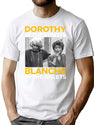 Dorothy In The Streets Blanche In The Sheets T-Shirt for Men & Women, T-Shirts Graphic Tee - White