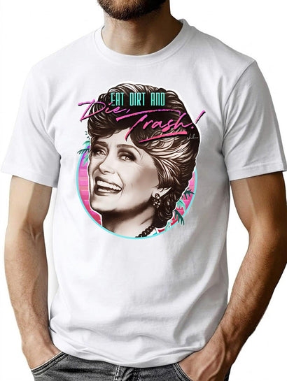 Eat Dirt And Die Trash T-Shirt for Men & Women, T-Shirts Graphic Tee - Black