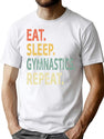 Eat Sleep Gymnastics Repeat T-Shirt for Men & Women, T-Shirts Graphic Tee - White