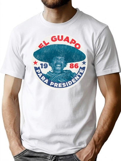 El Guapo For President Button Worn T-Shirt for Men & Women, T-Shirts Graphic Tee - Black