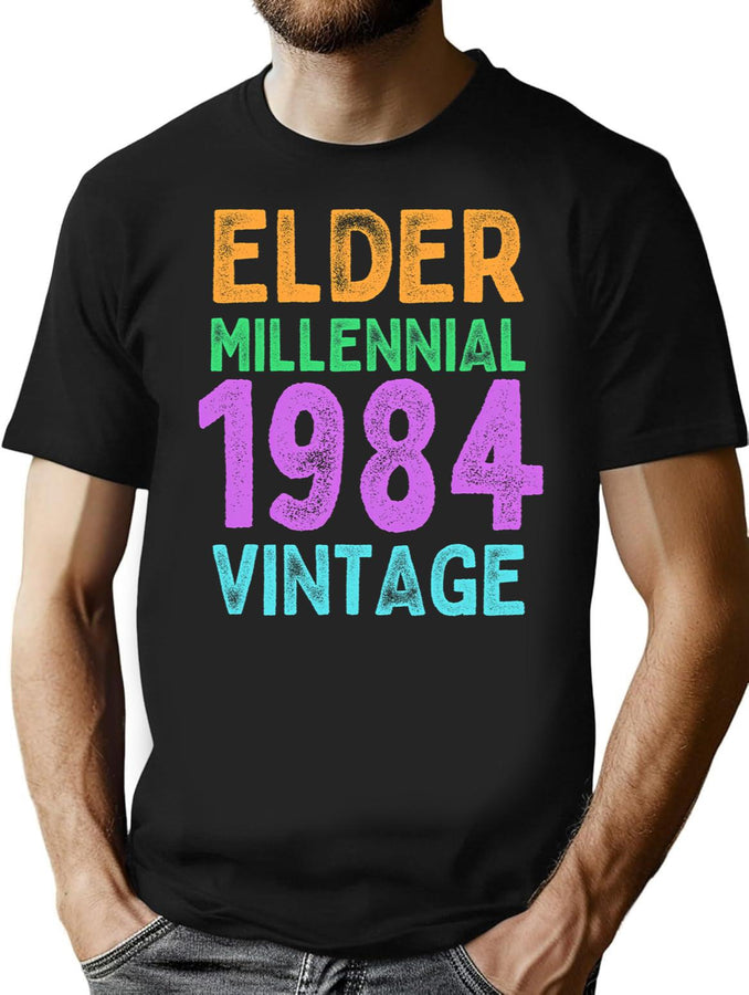Elder Millennial 1984 Vintage (Different Years Available) T-Shirt for Men & Women, T-Shirts Graphic Tee - Black