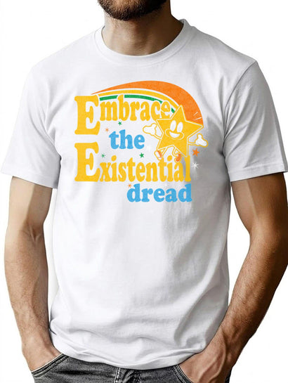 Embrace The Existential Dread Worn T-Shirt for Men & Women, T-Shirts Graphic Tee - Black