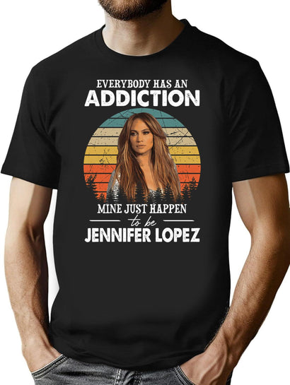 Everybody Has An Addiction Mine Just Happens To Be Diva Lopez Vintage T-Shirt for Men & Women, T-Shirts Graphic Tee - Black