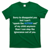 Funny Autism Quote T-Shirt