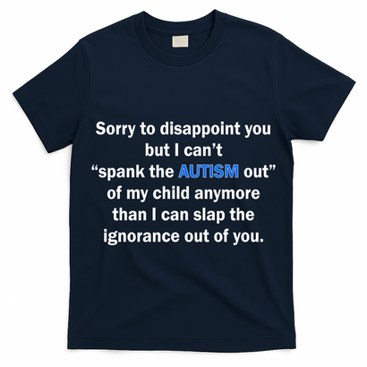 Funny Autism Quote T-Shirt