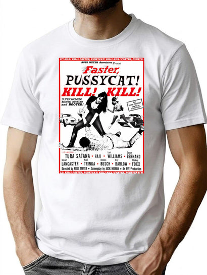 Faster Pussycat Kill Kill T-Shirt for Men & Women, T-Shirts Graphic Tee - Black