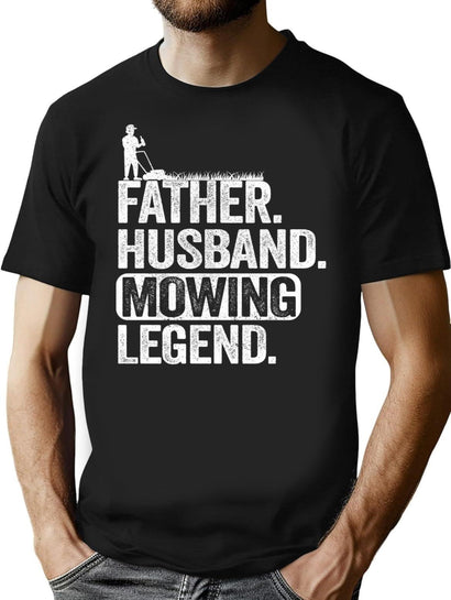 Father Husband Lawn Mowing Legend Gardening Dad Gift T-Shirt for Men & Women, T-Shirts Graphic Tee - Black