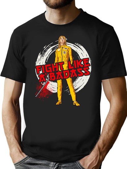 Fight Like A Badass T-Shirt for Men & Women, T-Shirts Graphic Tee - Black