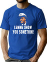 Fire Marshal Bill Lemme Show You Somethin T-Shirt for Men & Women, T-Shirts Graphic Tee - Blue