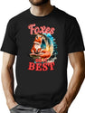 Foxes Do It Best. Fox Owner T-Shirt for Men & Women, T-Shirts Graphic Tee - Black