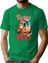 Foxes Do It Best. Fox Owner T-Shirt for Men & Women, T-Shirts Graphic Tee - Green