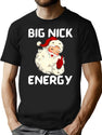 Funny Big Nick Energy Santa Vintage Xmas T-Shirt for Men & Women, T-Shirts Graphic Tee - Black
