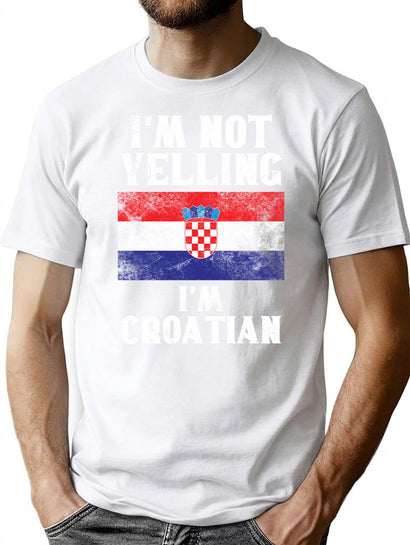 Funny Croatian Gift I'M Not Yelling I'M Croatian - Retro Croatia Flag - Croatia Pride T-Shirt for Men & Women, T-Shirts Graphic Tee - Black
