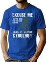Funny Cthulhu Excuse Me Do You Have A Moment To Talk About Our Lord Savior Cthulhu T-Shirt for Men & Women, T-Shirts Graphic Tee - Blue