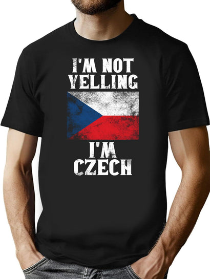 Funny Czech Gift I'M Not Yelling I'M Czech T-Shirt for Men & Women, T-Shirts Graphic Tee - Black