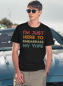 Funny Husband I'M Just Here To Embarrass My Wife Retro Vintage T-Shirt for Men & Women, T-Shirts Graphic Tee - Navy