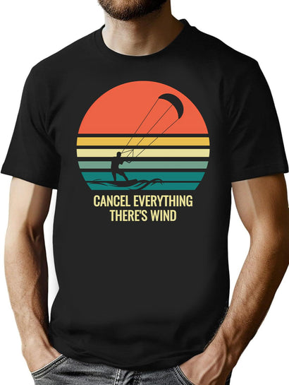 Funny Kiteboarding Cancel Everything There'S Wind T-Shirt for Men & Women, T-Shirts Graphic Tee - Black