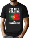 Funny Portuguese Gift I'M Not Yelling I'M Portuguese - Retro Portugal Flag - Portugal Pride T-Shirt for Men & Women, T-Shirts Graphic Tee - Black