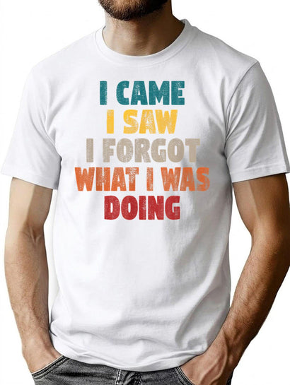 Funny Shirts For Men Vintage I Came I Saw I Forgot Men Funny T-Shirt T-Shirt for Men & Women, T-Shirts Graphic Tee - Black