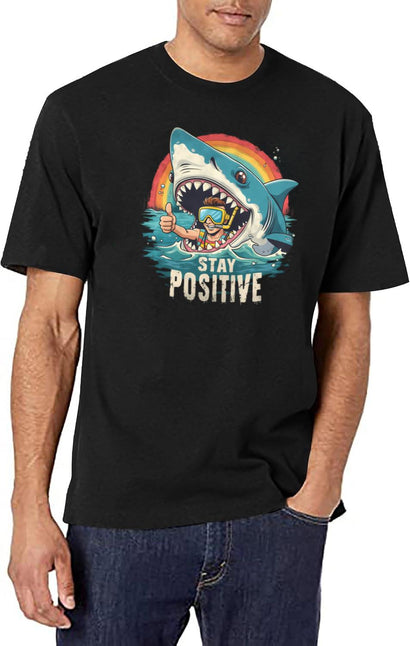 Funny Stay Positive T-Shirt for Men & Women, T-Shirts Graphic Tee - Black