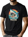 Funny Stay Positive T-Shirt for Men & Women, T-Shirts Graphic Tee - Green
