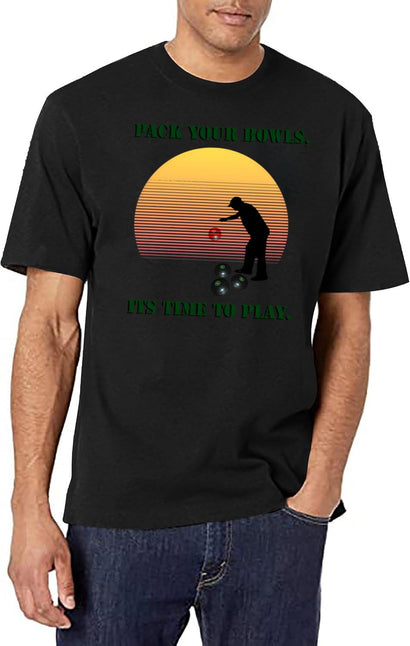 Funny Time To Pack Your Lawn Bowls T-Shirt for Men & Women, T-Shirts Graphic Tee - Black
