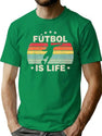 Futbol Is Life Soccer Funny Football Lover Vintage T-Shirt for Men & Women, T-Shirts Graphic Tee - Green