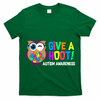 Give A Hoot Autism Awareness T-Shirt