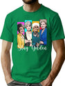 Golden Girls Stay Golden T-Shirt for Men & Women, T-Shirts Graphic Tee - Green
