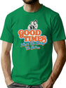 Good Times Ain'T We Lucky We Got'Em Florida James T-Shirt for Men & Women, T-Shirts Graphic Tee - Green