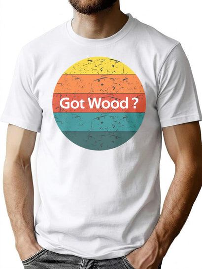 Got Wood Funny Vintage Woodworking T-Shirt for Men & Women, T-Shirts Graphic Tee - Black